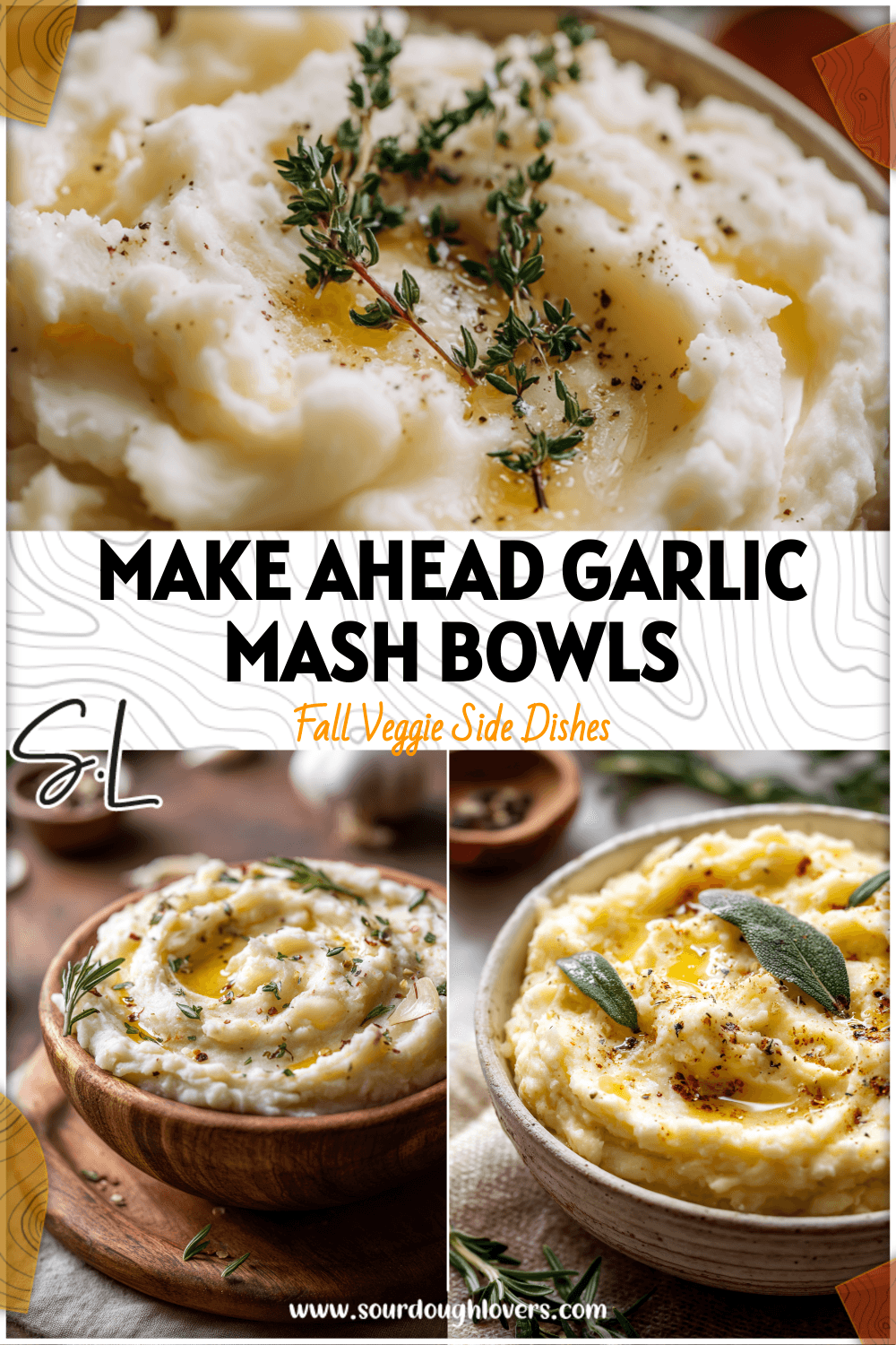 Creamy roasted garlic sourdough mashed potato bowls styled for a Make Ahead Mashed Potatoes Thanksgiving dish